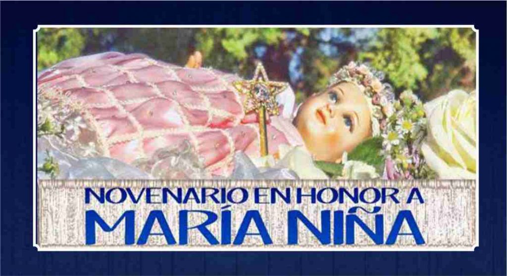 SOLEMNE NOVENARIO EN HONOR A MARIA NIÑA